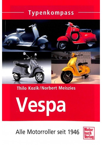 Vespa Alle Motorroller seit 1946 Voorkant Vespa Alle Motorroller seit 1946 Voorkant