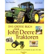 Das Grosse Buch der John Deere Traktoren