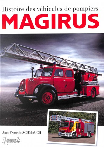 Magirus Histoire des véhicles de pompiers Voorkant Magirus Histoire des véhicles de pompiers Voorkant