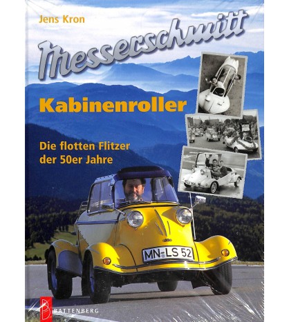 Messerschmitt Kabinenroller - Die flotten Flitzer der 50er Jahre