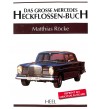 Das grosse Mercedes Heckflossen-Buch