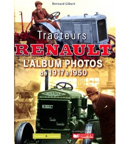 Tracteurs Renault : L'album photos 1917 à 1950 Voorkant