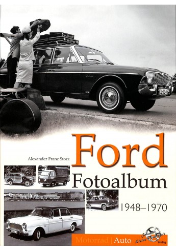 Ford Fotoalbum 1948-1970 Ford Fotoalbum 1948-1970