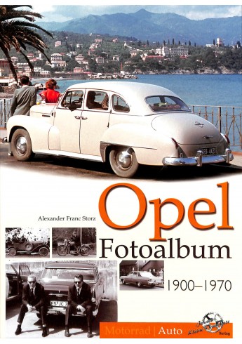 Opel Fotoalbum 1900-1970 Opel Fotoalbum 1900-1970