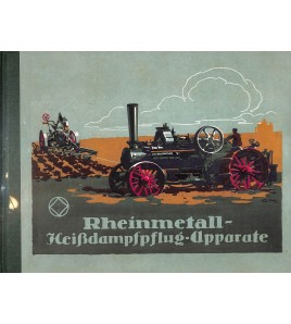 Rheinmetall - Heissdampfpfluge - Apparate 