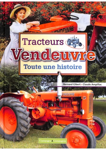 Tracteurs Vendeuvre - Toute une histoire Voorkant