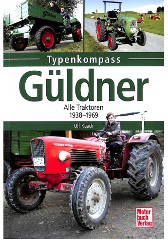 Güldner - Alle Traktoren 1938-1969 Voorkant Güldner - Alle Traktoren 1938-1969 Voorkant