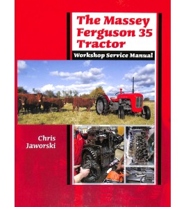 The Massey Ferguson 35 Tractor Workshop Service Manual