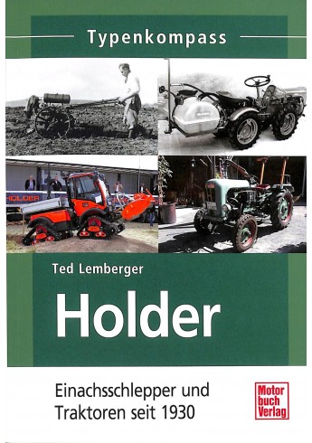 Typenkompass Holder Einachsschlepper und Traktoren seit 1930 Voorkant Typenkompass Holder Einachsschlepper und Traktoren seit 1930 Voorkant