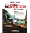 Forstmaschinen im Einsatz Band 1