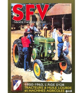 SFV 1950-1963, l'âge d'or tracteurs à huile lourde et machines agricoles Voorkant