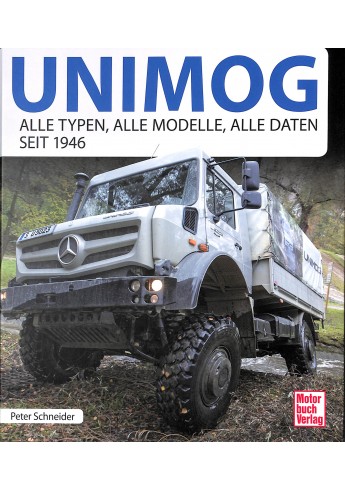 Unimog - Alle Typen, Alle Modelle, Alle Daten seit 1946 Voorkant