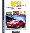Opel Fahrzeug-Chronik Band 3 1991-2012