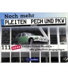 Noch mehr Pleiten, Pech und PKW