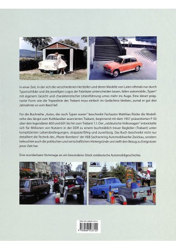 Autos, die noch Typen waren. Trabant alle Modelle